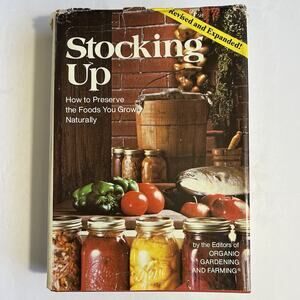 Stocking Up By Carol Stoner Food Processing Preserving Canning Recipes Hardcover